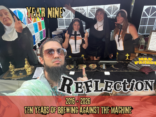Ten Years of Brewing Against the Machine—Year 9 / 2024 / REFLECTION