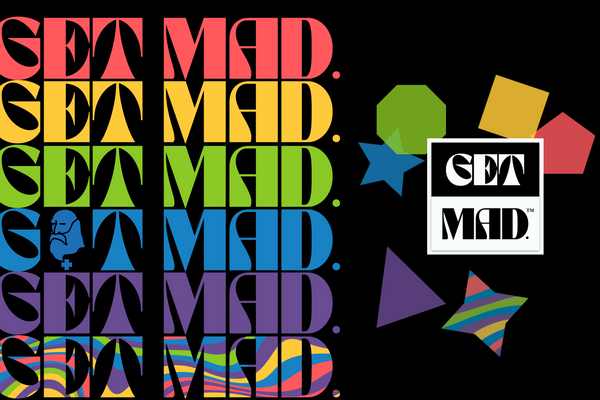 The #GETMAD Crusade is LIVE!
