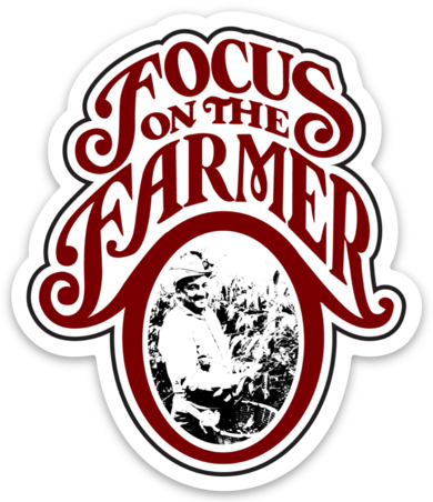 Focus on the Farmer Sticker